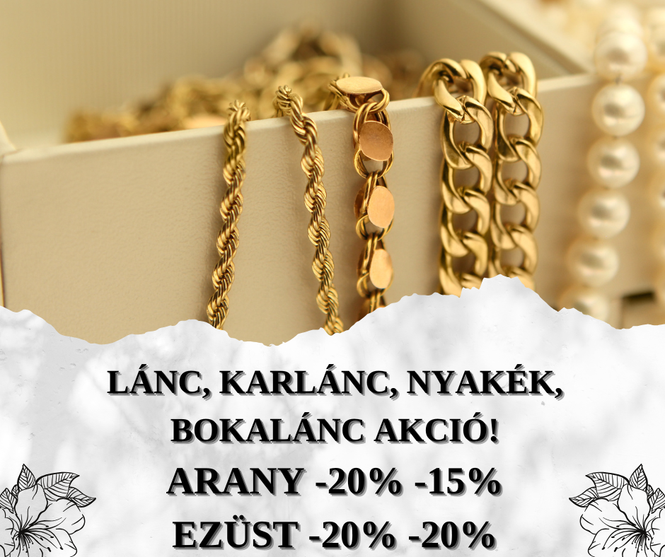 Akció arany- és ezüstláncokra Csepelen és Pomázon