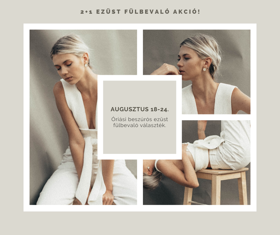 2+1 ezüst fülbevaló akció – különleges ajánlat Pomázon és Csepelen